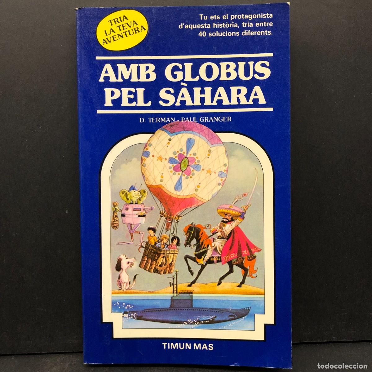 Libros de segunda mano: AMB GLOBUS PEL S&Agrave;HARA - D. TERMAN - PAUL GRANGER - TIMUN MAS / 5060
