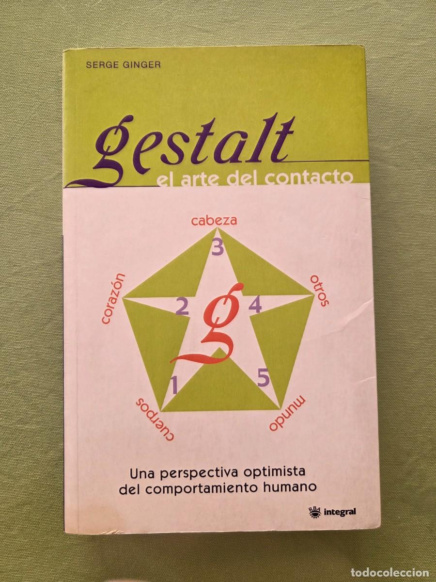 Libros de segunda mano: Gestalt. El arte del contacto. Serge Ginger