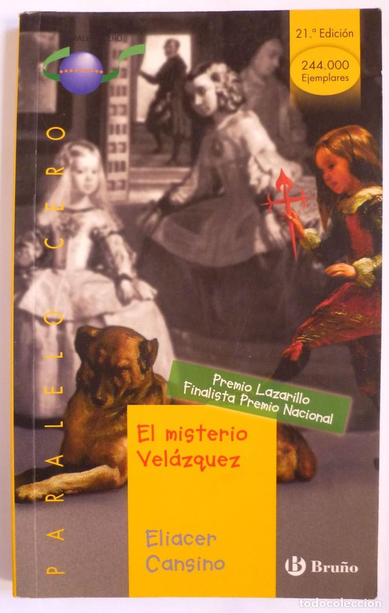 Libros de segunda mano: El misterio Vel&aacute;zquez de Eliacer Cansino. Edit Bru&ntilde;o
