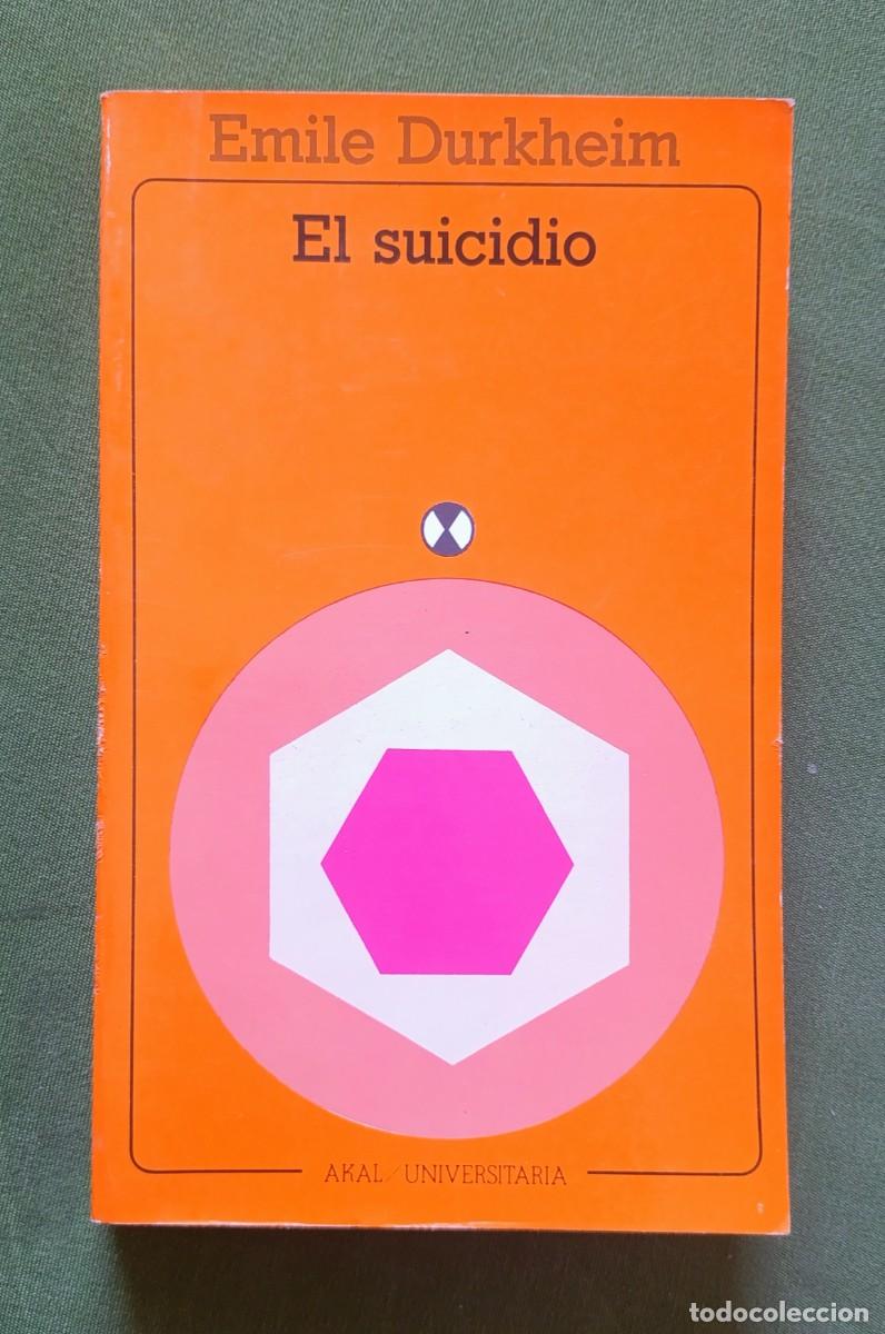 Gebrauchte B&uuml;cher: EL SUICIDIO - EMILE DURKHEIM - EDICIONES AKAL - 1989.