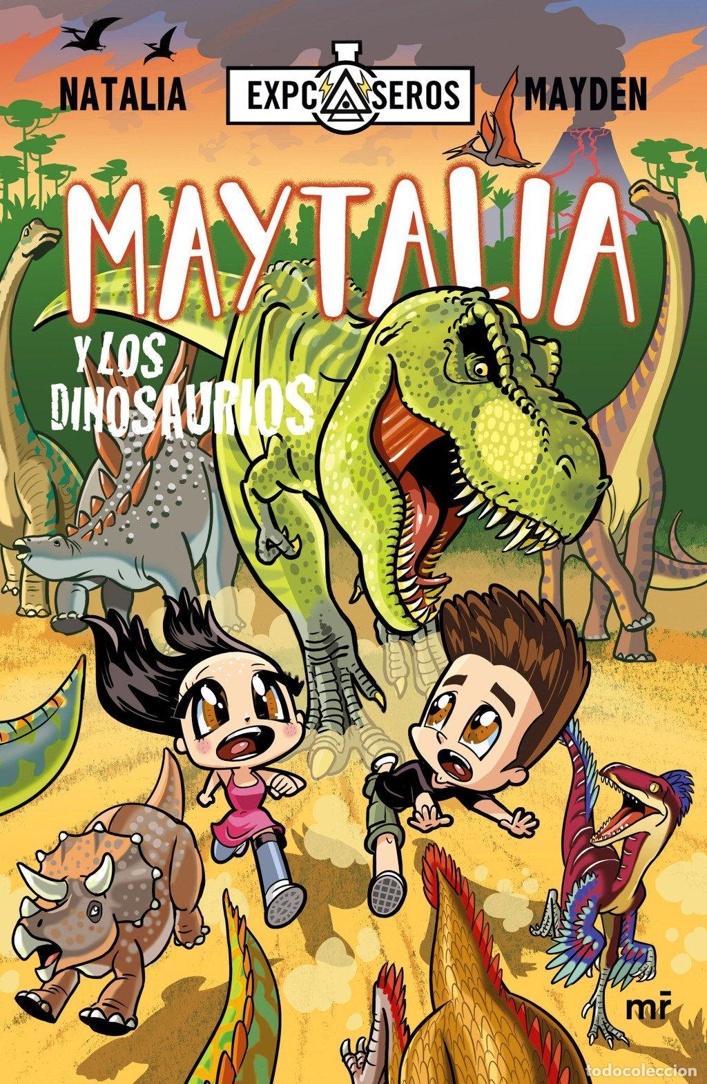 Libros de segunda mano: Maytalia y los Dinosaurios - Mayden - Ediciones Mart&iacute;nez Roca - Expcaseros, N&ordm; 7
