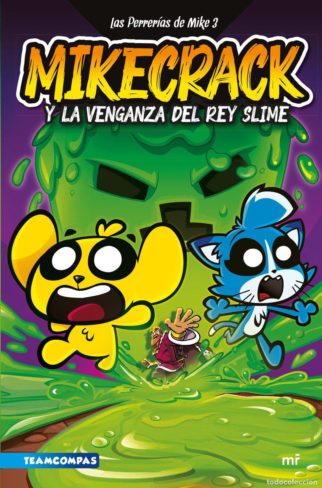 Libros de segunda mano: Las Perrer&iacute;as de Mike 3: Mikecrack y la Venganza del Rey Slime - Mikecrack - Ediciones Mart&iacute;nez Roca