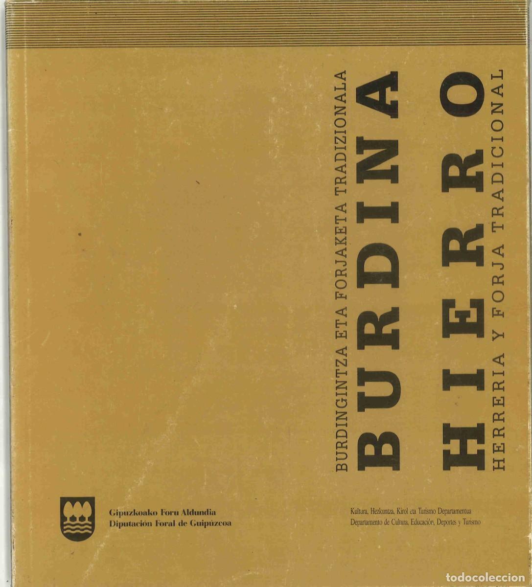 Libros de segunda mano: Burdina. Hierro. Herrer&iacute;a y forja tradicional. 1989