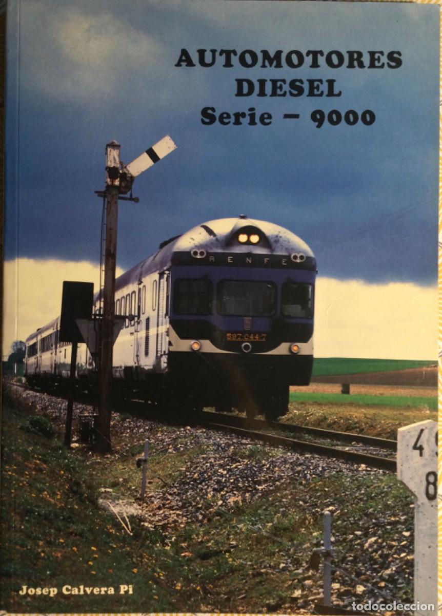 Libros de segunda mano: AUTOMOTORES DI&Eacute;SEL SERIE 9000