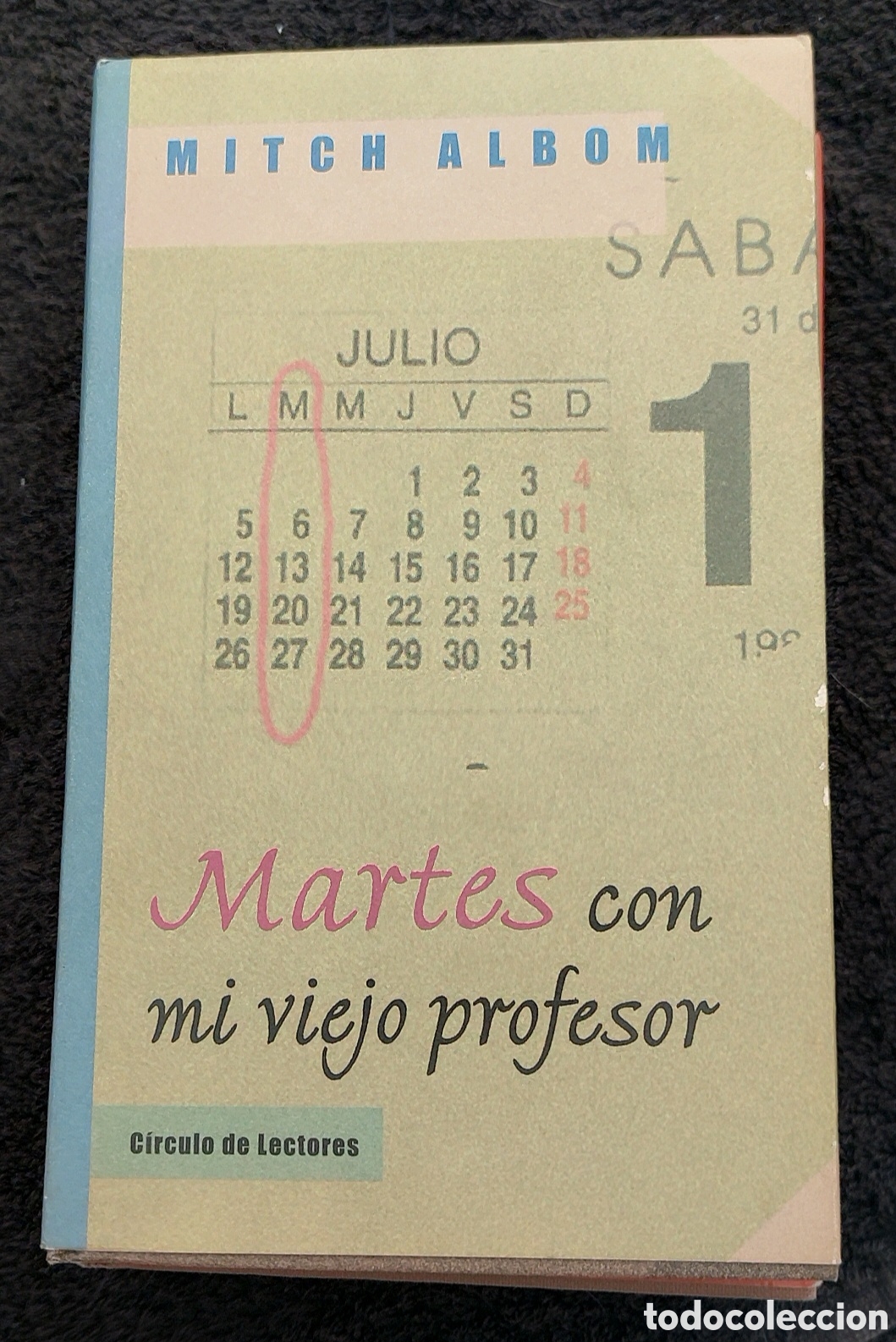 Libros de segunda mano: MARTES CON MI VIEJO PROFESOR.Mirch Albom