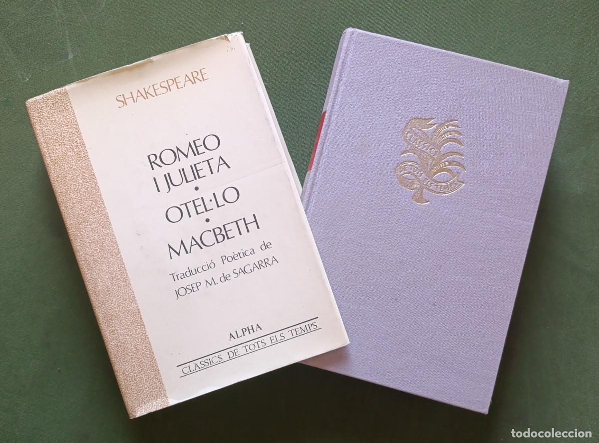 Libros de segunda mano: OBRES DE SHAKESPEARE - ROMEO I JULIETA. OTEL&middot;LO. MACBETH - TRAD. JOSEP M&ordf;. SAGARRA - 1959.