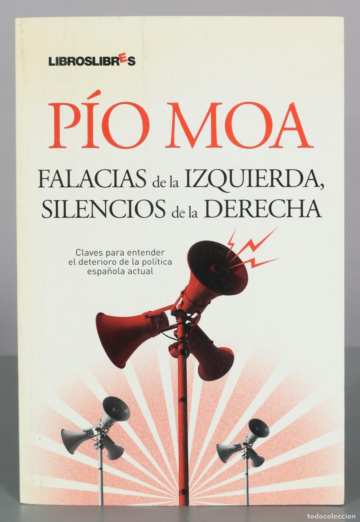 Libros de segunda mano: Falacias de la izquierda, silencios de la derecha - P&iacute;o Moa - LibrosLibres