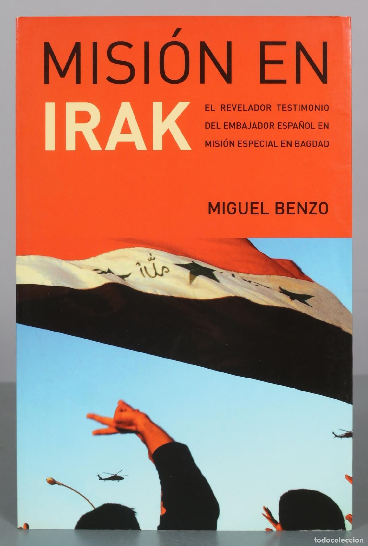 Libros de segunda mano: Misi&oacute;n en Irak - Miguel Benzo