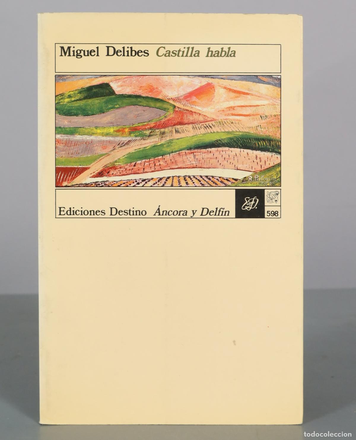 Libros de segunda mano: Castilla habla - Miguel Delibes - Ediciones Destino