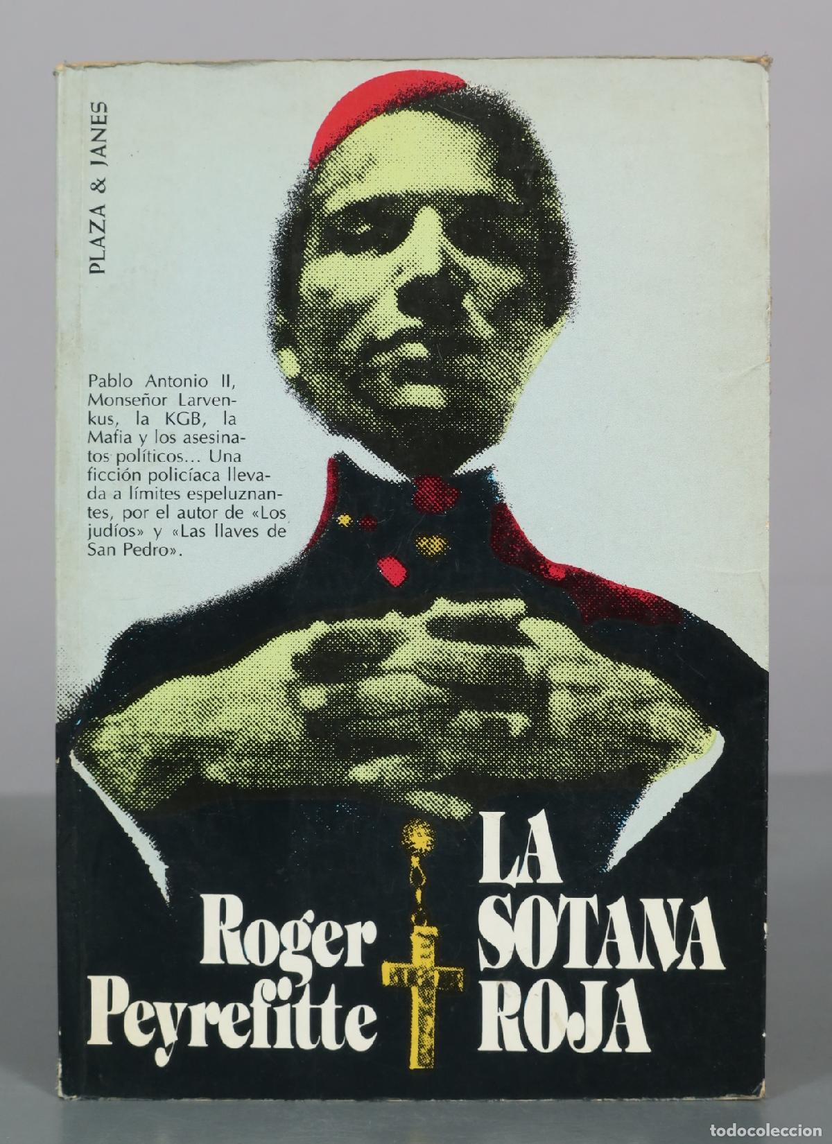 Libros de segunda mano: La sotana roja - Roger Peyrefitte - Plaza & Jan&eacute;s
