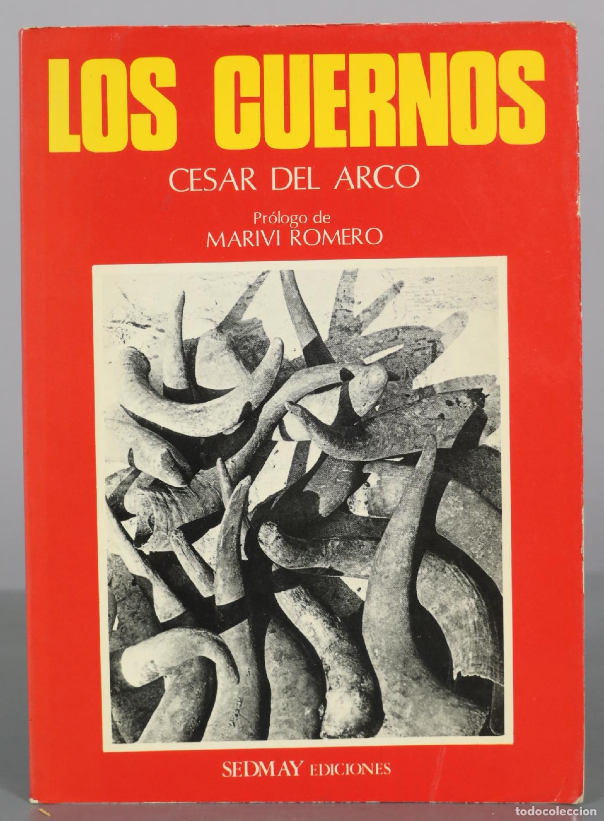 Libros de segunda mano: Los cuernos - Cesar del Arco - Sedmay Ediciones