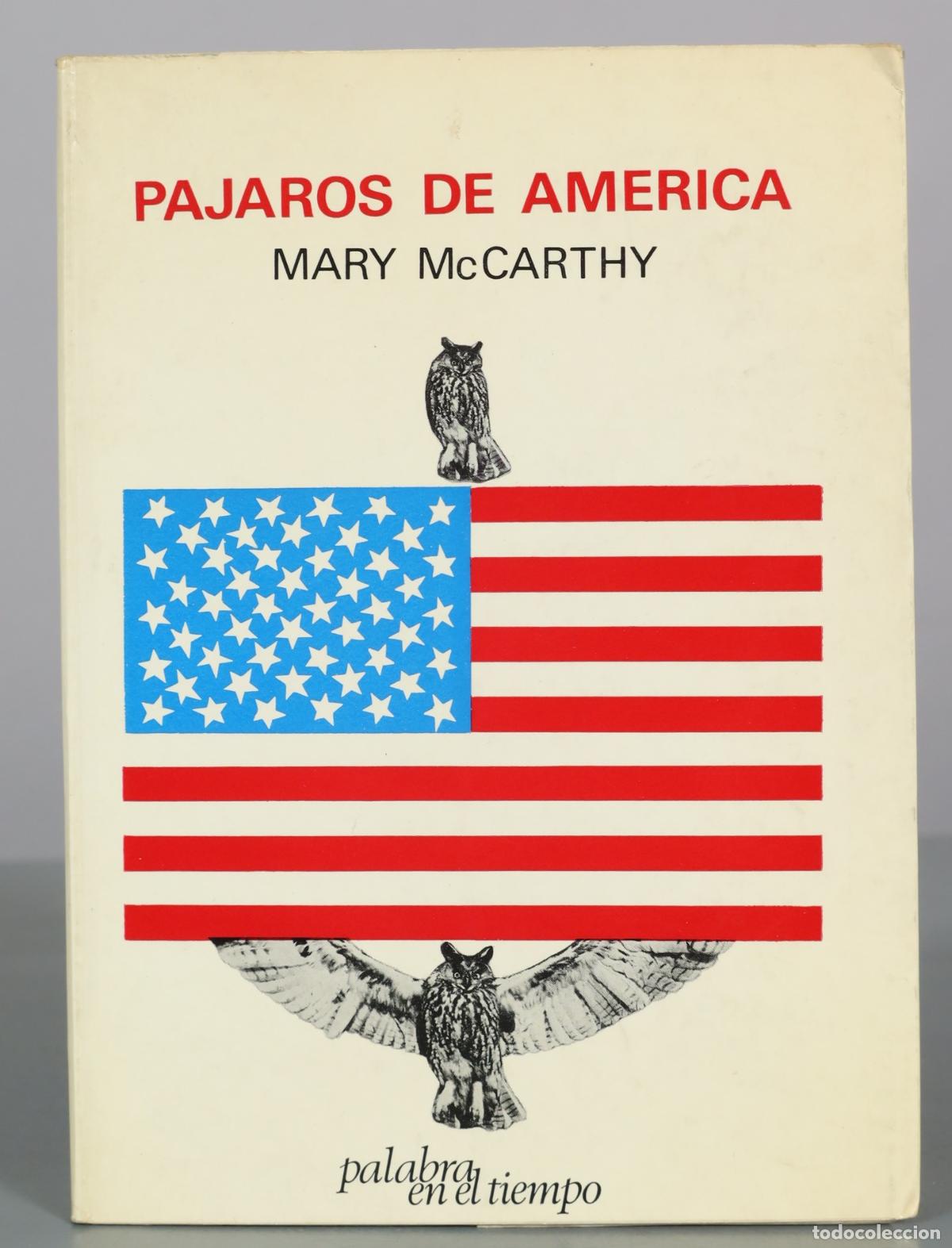 Libros de segunda mano: Pajaros de America - Mary McCarthy - Editorial Lumen