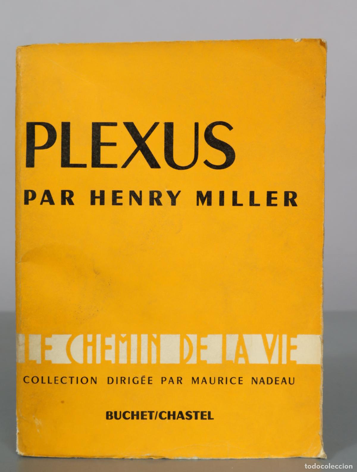 Libros de segunda mano: Plexus - Henry Miller - Buchet/Chastel