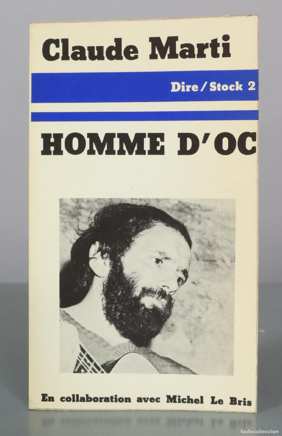 Libros de segunda mano: Homme d'Oc - Claude Marti, Michel Le Bris - Stock