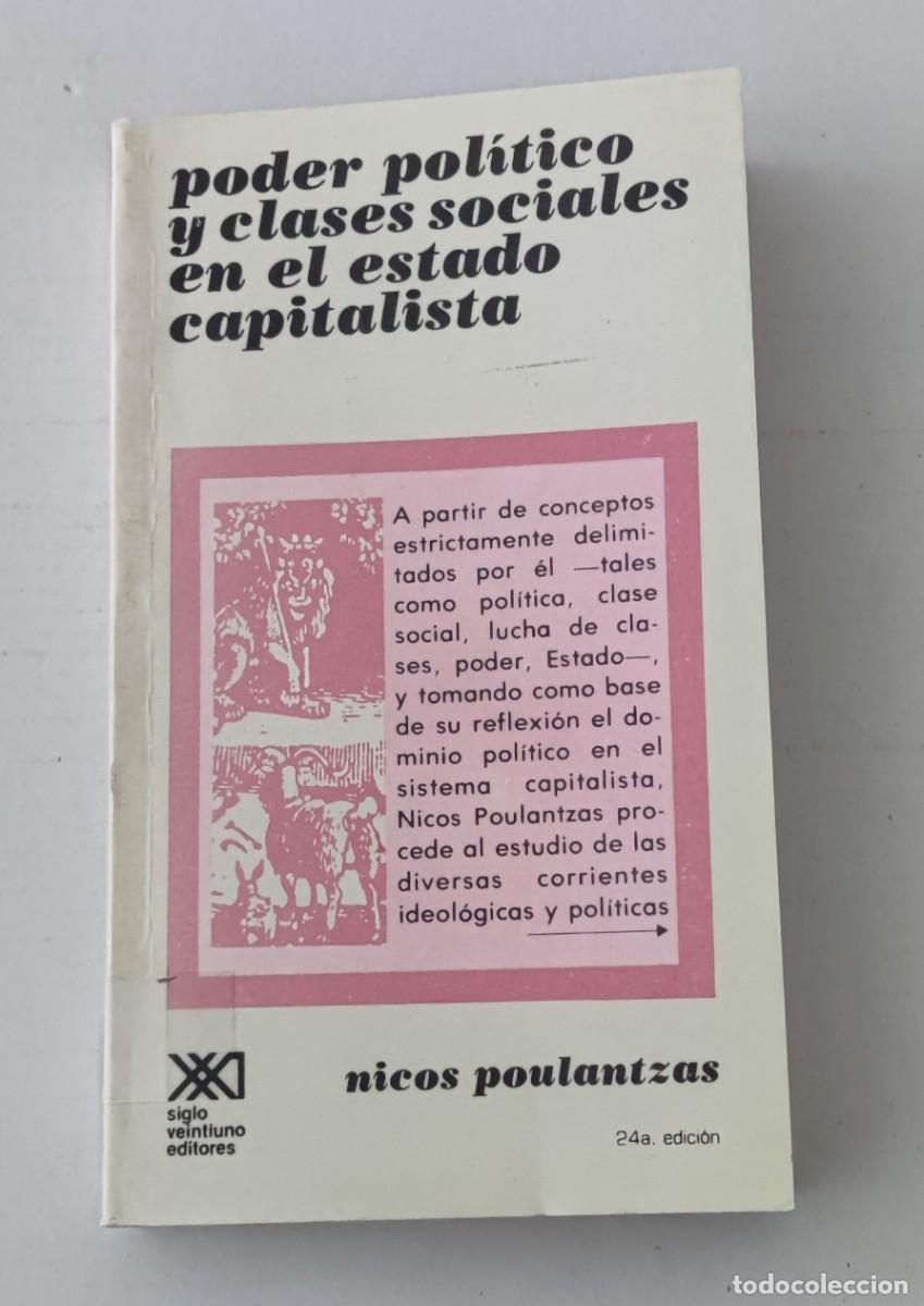 Libri di seconda mano: PODER POL&Iacute;TICO Y CLASES SOCIALES EN EL ESTADO CAPITALISTA - NICOS POULANTZAS - SIGLO XXI