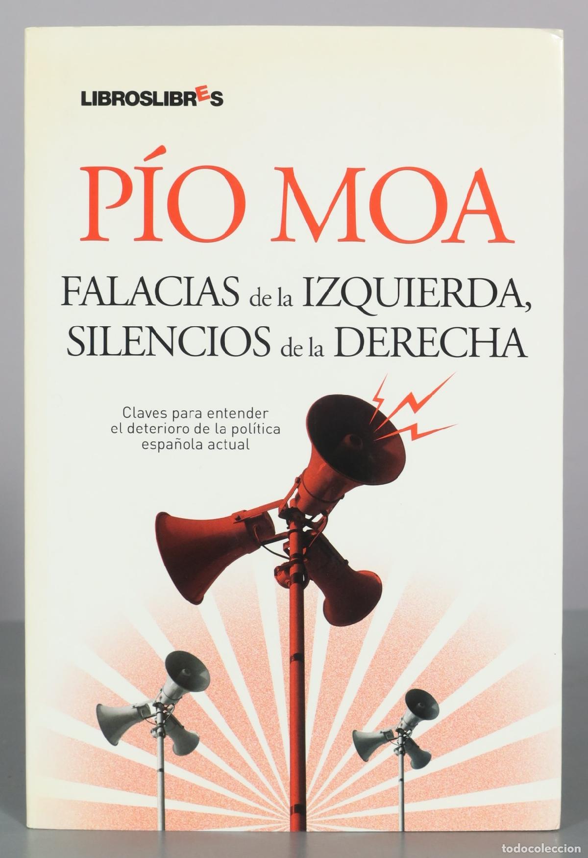 Libros de segunda mano: Falacias de la izquierda, silencios de la derecha - P&iacute;o Moa - Libroslibres