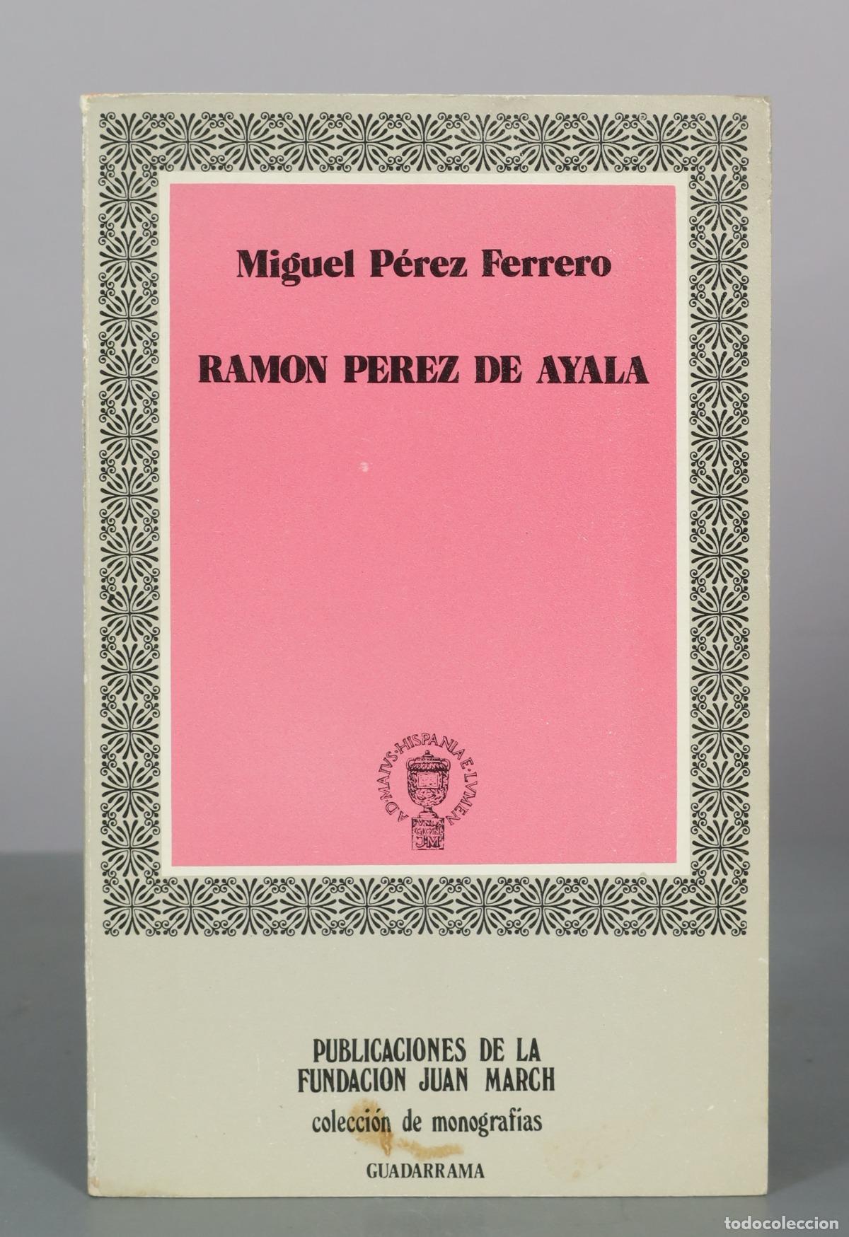Libros de segunda mano: Ramon P&eacute;rez de Ayala - Miguel P&eacute;rez Ferrero - Guadarrama