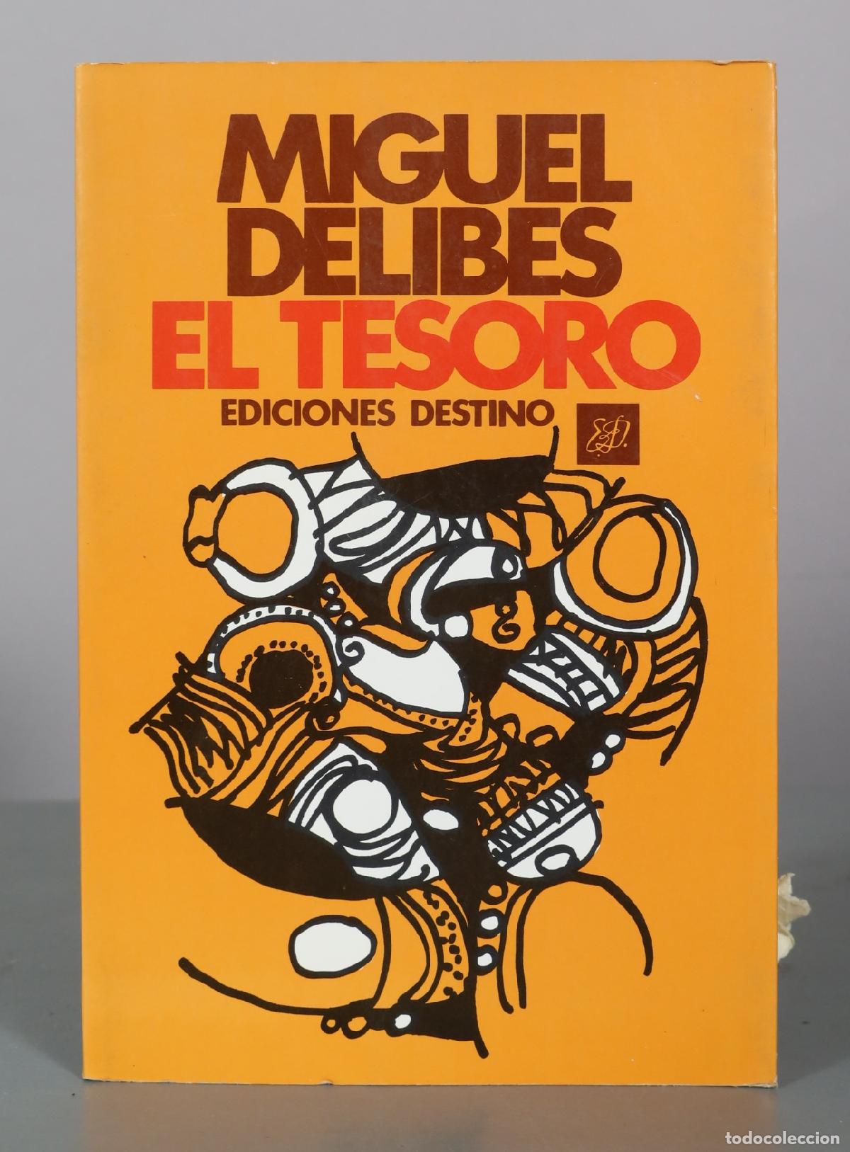Libros de segunda mano: El Tesoro - Miguel Delibes - Ediciones Destino
