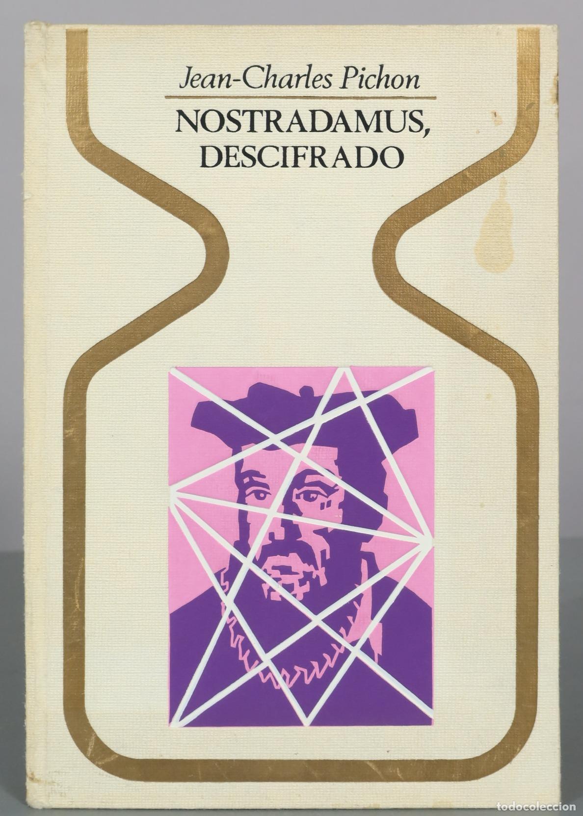 Libros de segunda mano: Nostradamus, descifrado - Jean-Charles Pichon