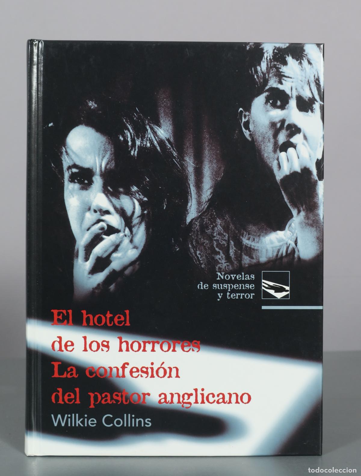 Second hand books: El hotel de los horrores - La confesi&oacute;n del pastor anglicano - Wilkie Collins - Ediciones Rueda