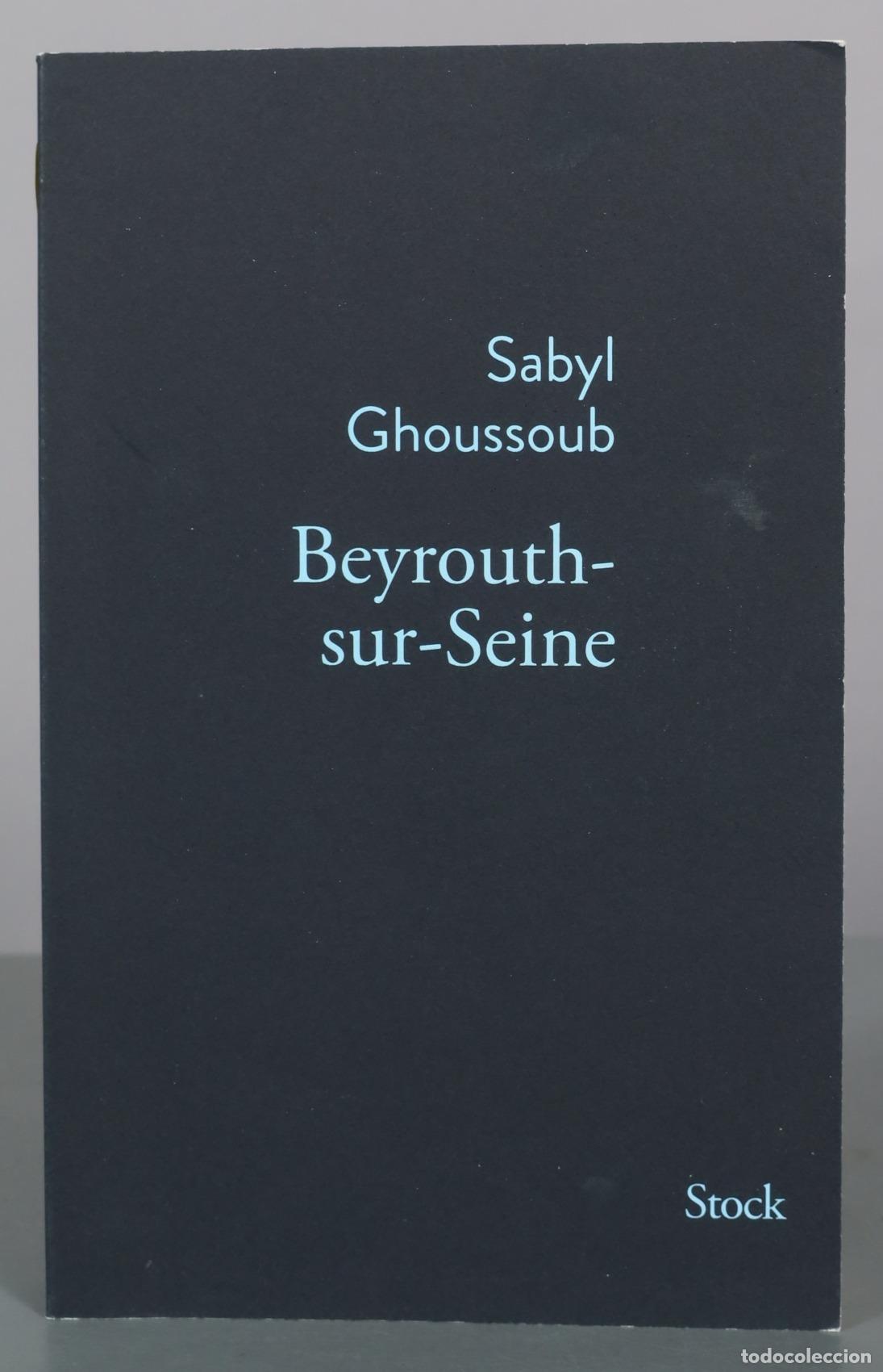 Second hand books: Beyrouth-sur-Seine - Sabyl Ghoussoub - Stock
