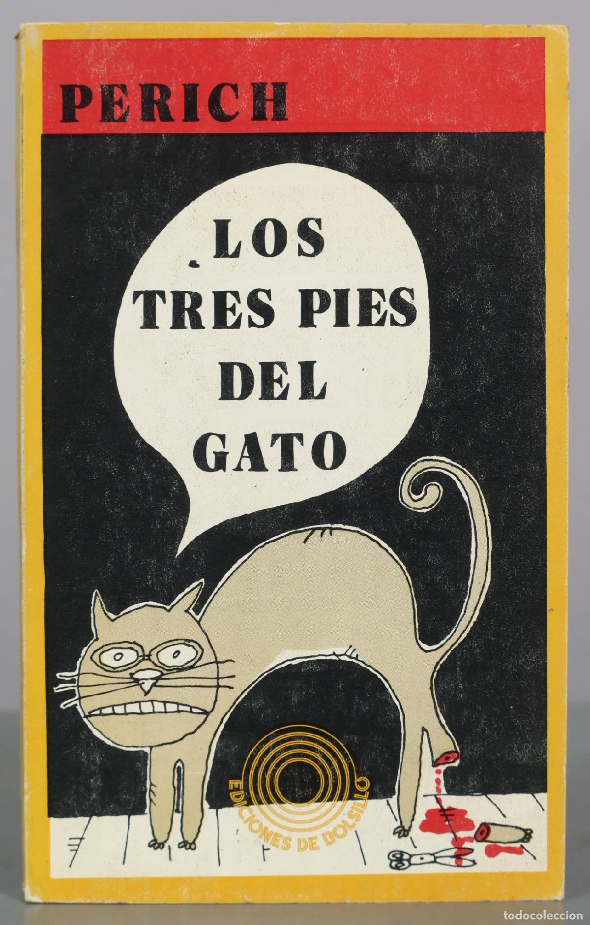 Libros de segunda mano: Los tres pies del gato - Perich - Ediciones Pen&iacute;nsula