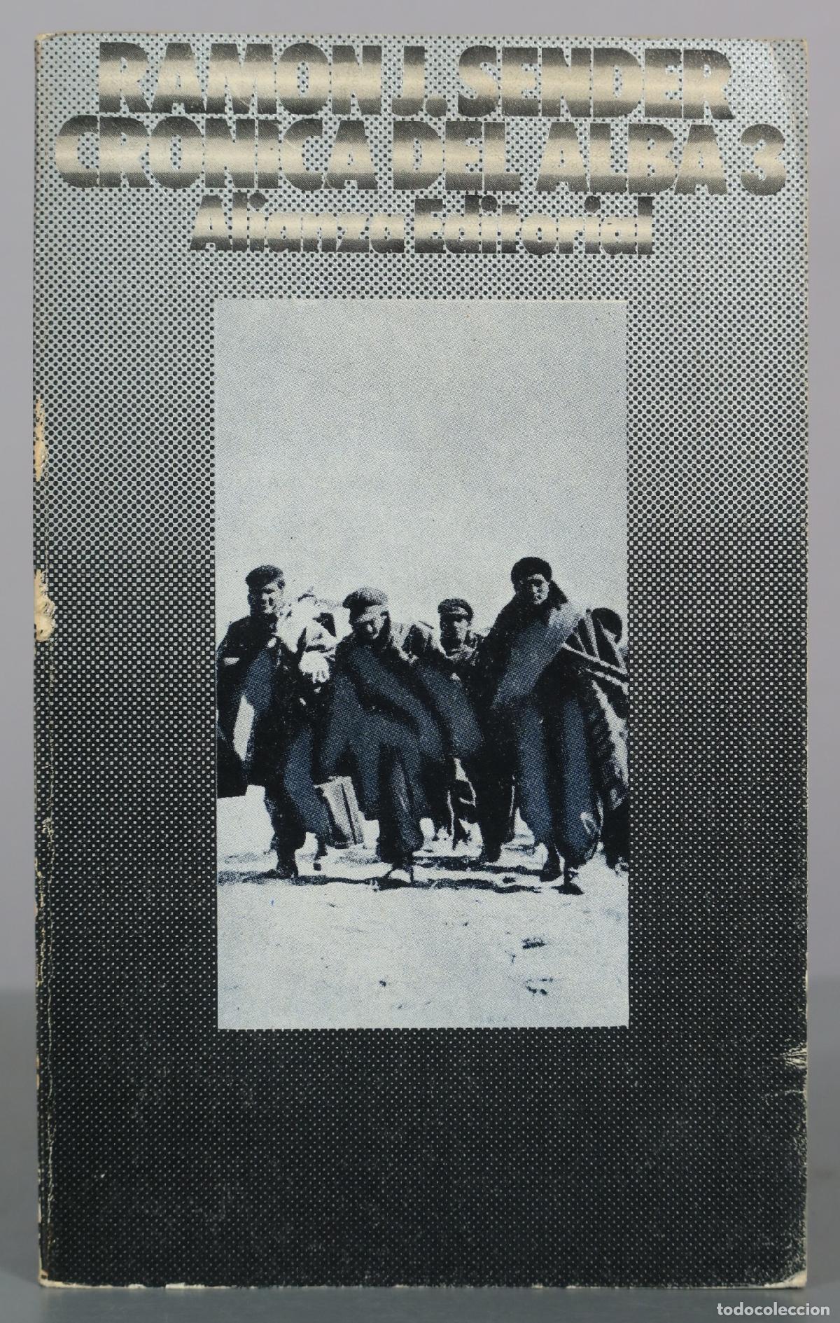 Libri di seconda mano: Cronica del alba 3 - Ramon J. Sender - Alianza Editorial