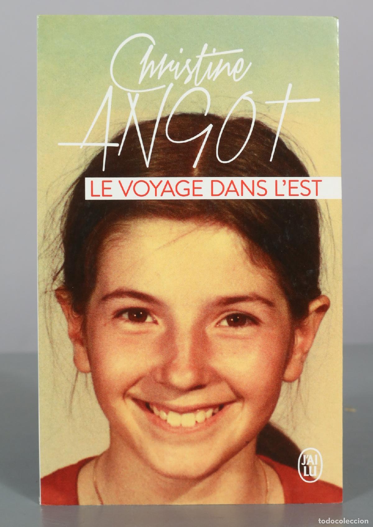 Libros de segunda mano: Le Voyage dans l'Est - Christine Angot - J'ai lu