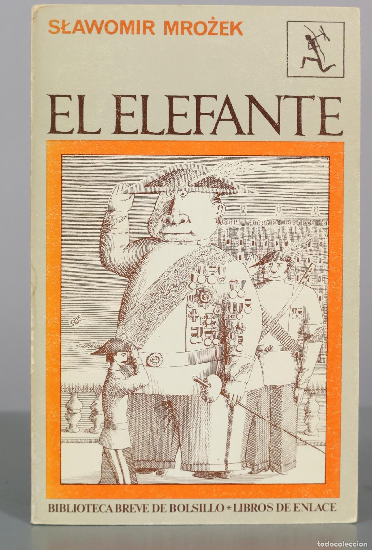 Libri di seconda mano: El elefante - Sławomir Mrożek - Editorial Seix Barral