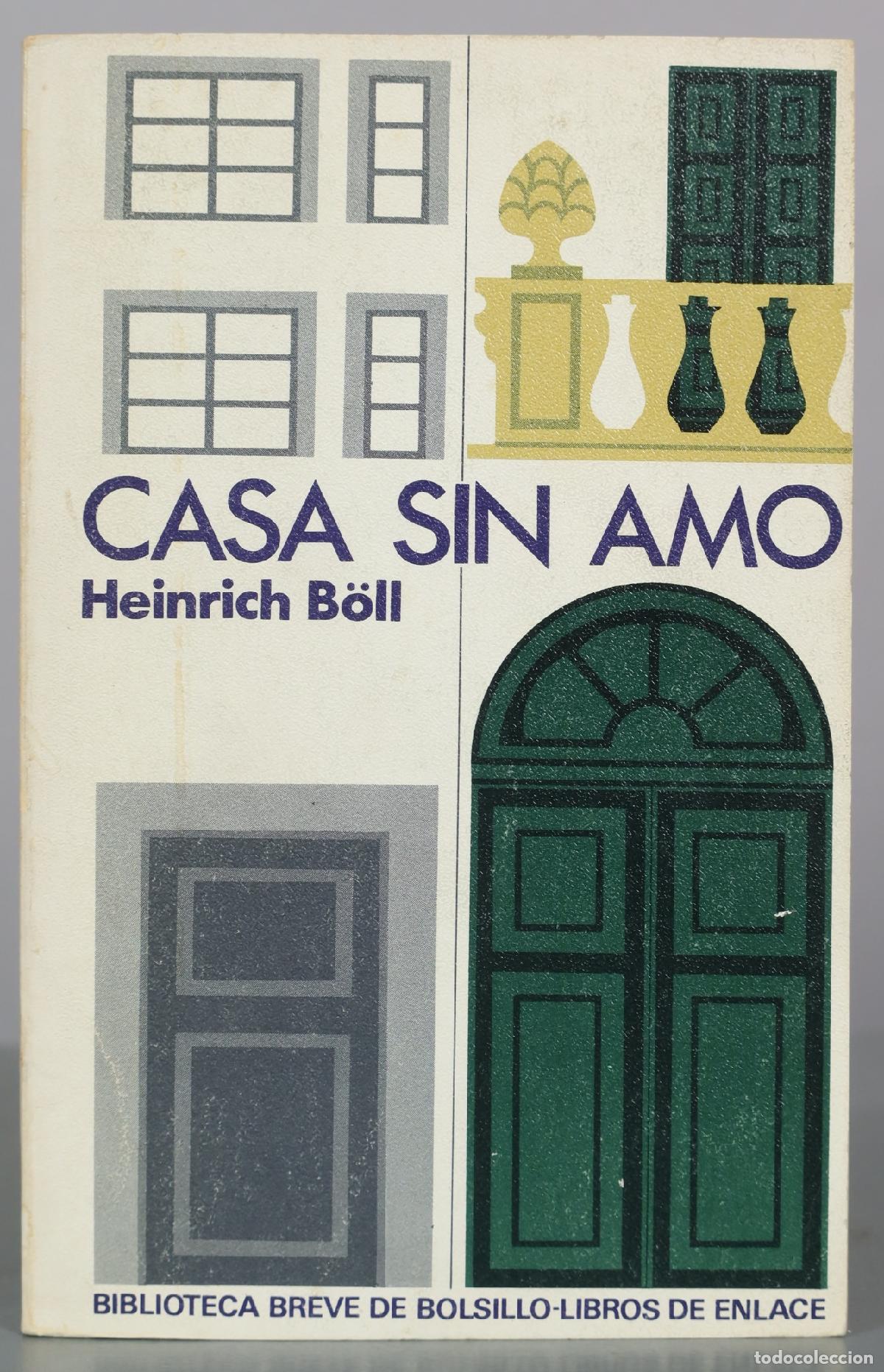 Second hand books: Casa sin amo - Heinrich B&ouml;ll - Editorial Seix Barral