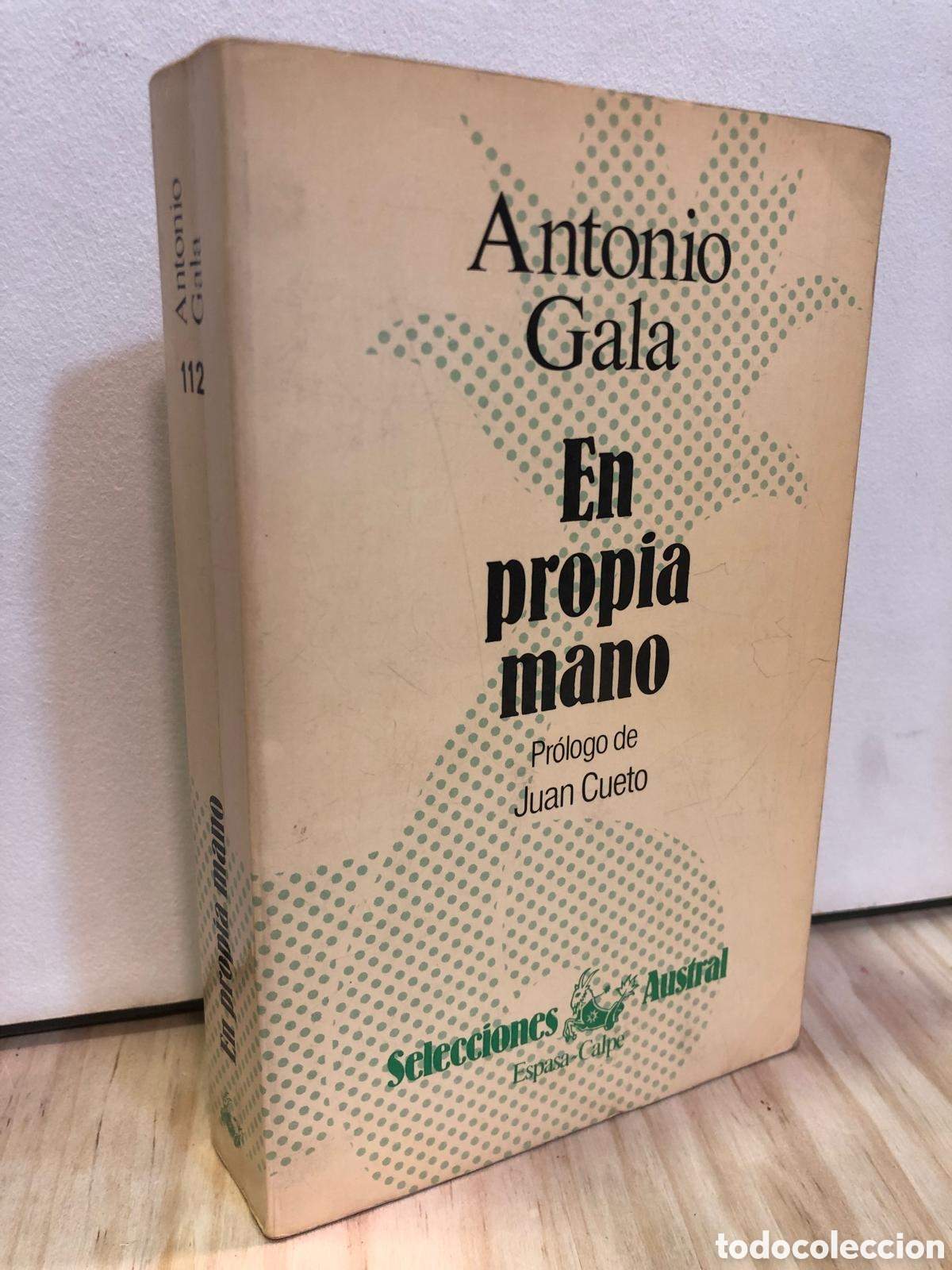 Libros de segunda mano: En propia mano - Antonio Gala