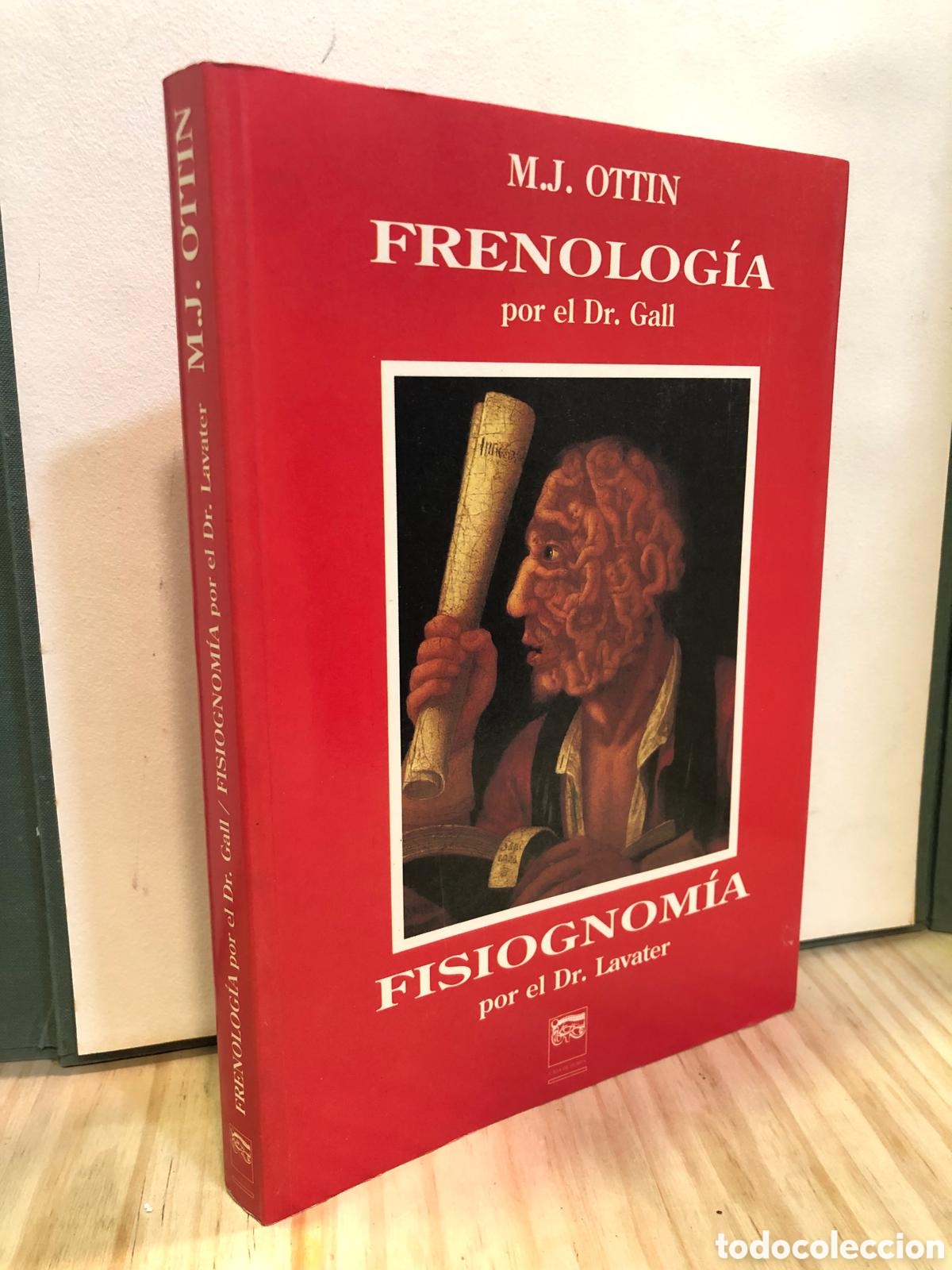 Livres d'occasion: Frenolog&iacute;a por el Dr. Gall. Fisiognom&iacute;a por el Dr. Lavater - M. J. Ottin