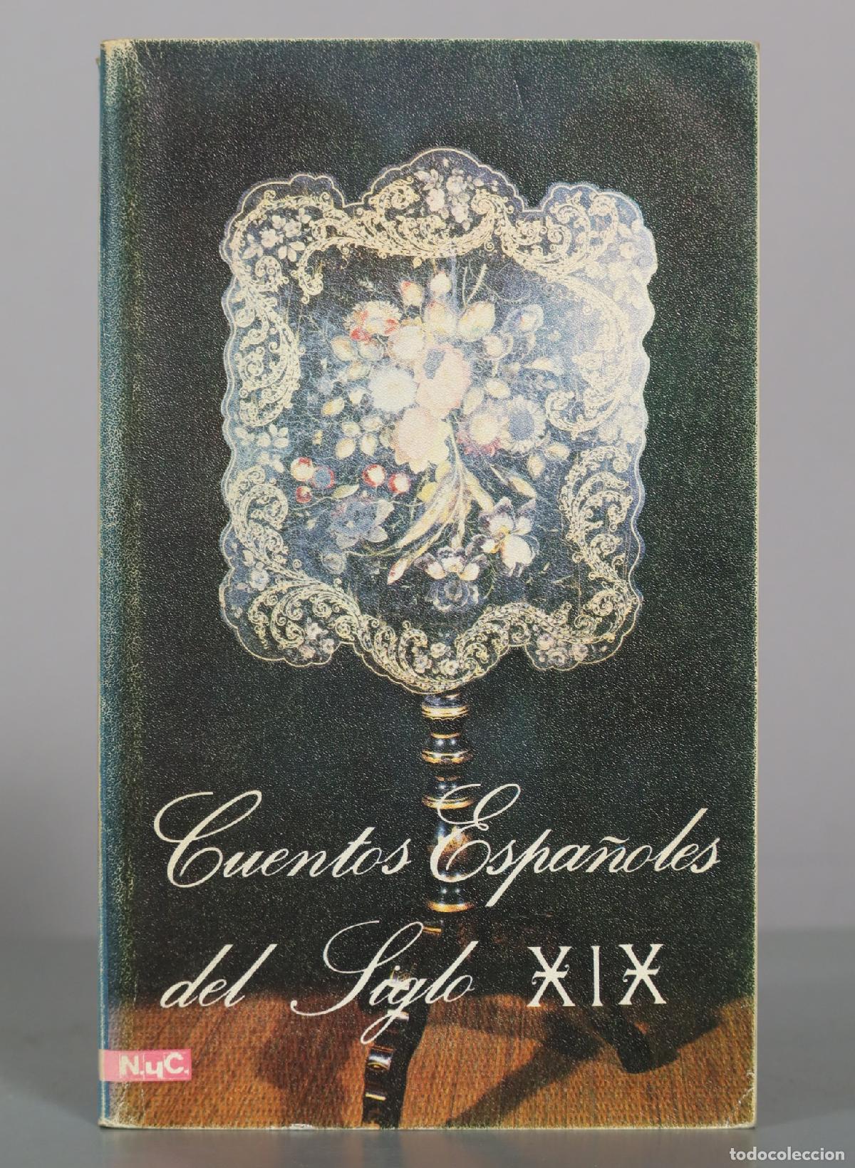 Libri di seconda mano: Cuentos Espa&ntilde;oles del Siglo XIX - Consuelo Burell - Editorial Magisterio Espa&ntilde;ol