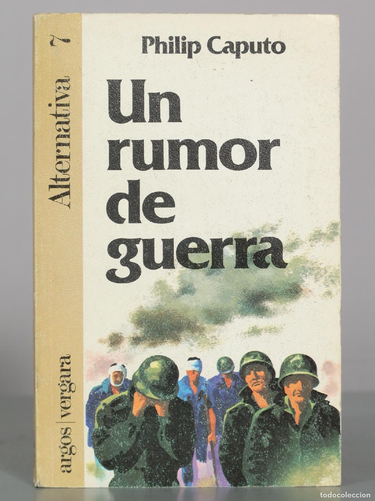 Libri di seconda mano: Un rumor de guerra - Philip Caputo - Editorial Argos Vergara