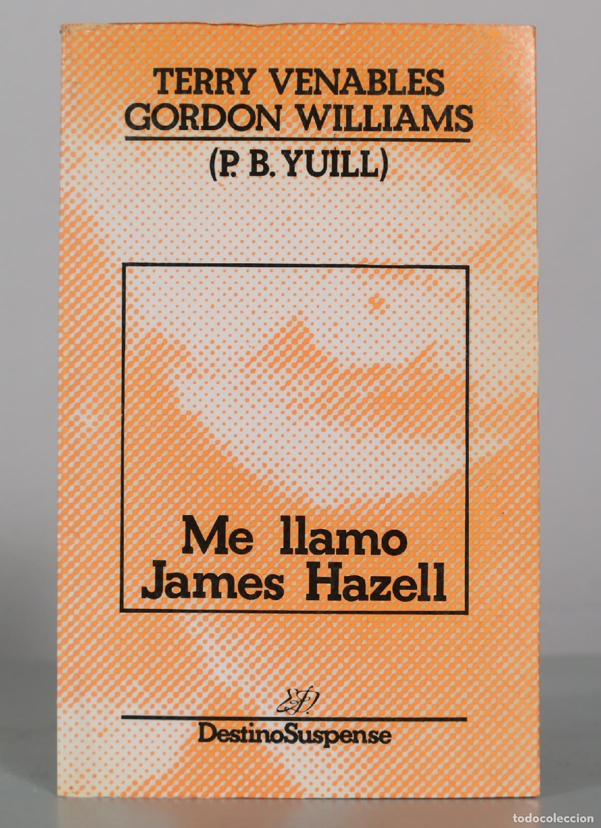 Libri di seconda mano: Me llamo James Hazell - Terry Venables, Gordon Williams - Ediciones Destino