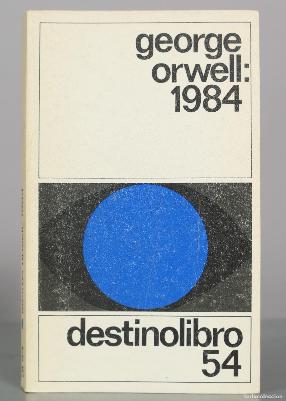 Libros de segunda mano: 1984 - George Orwell - Ediciones Destino