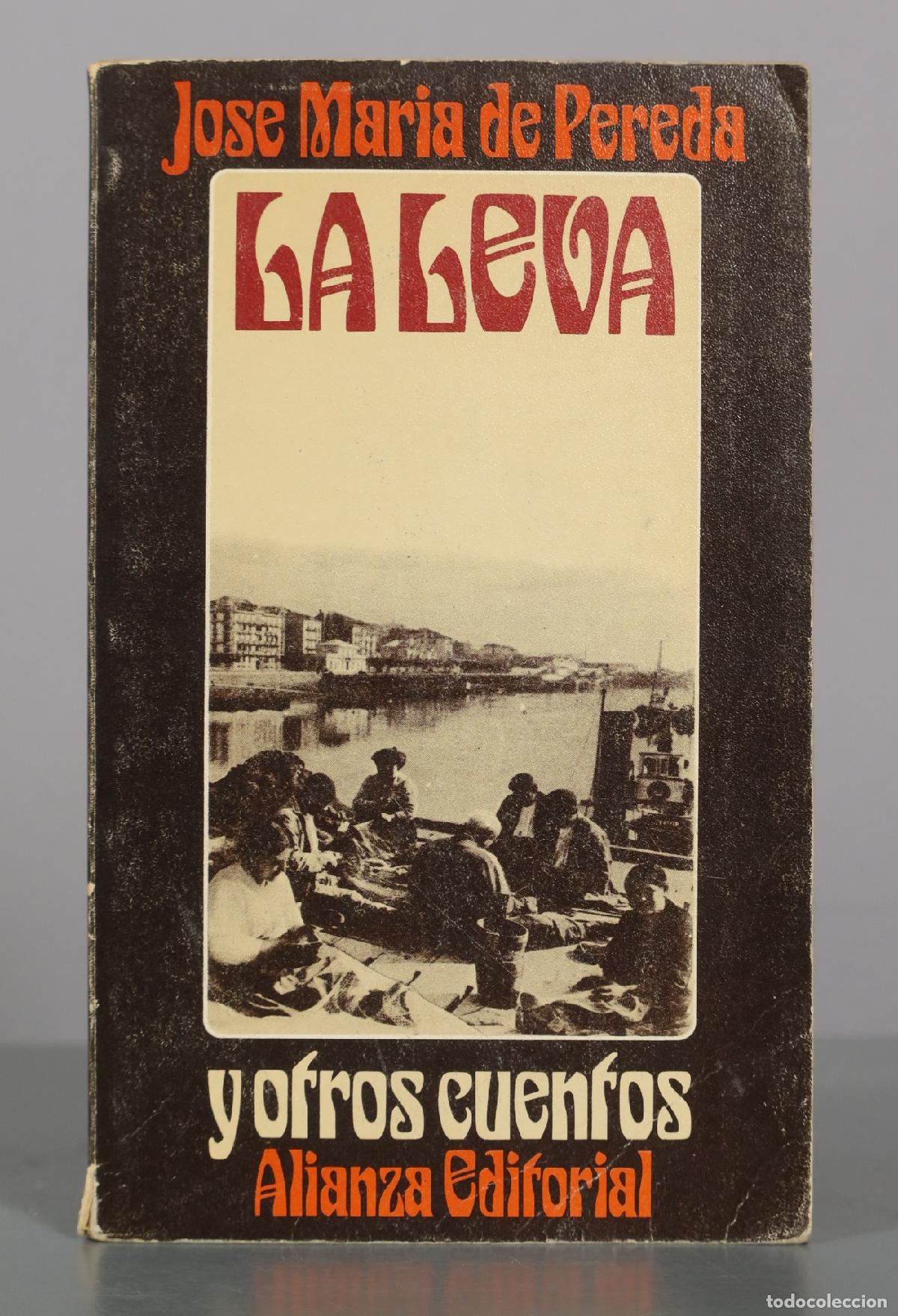 Libros de segunda mano: La leva y otros cuentos - Jos&eacute; Mar&iacute;a de Pereda - Alianza Editorial