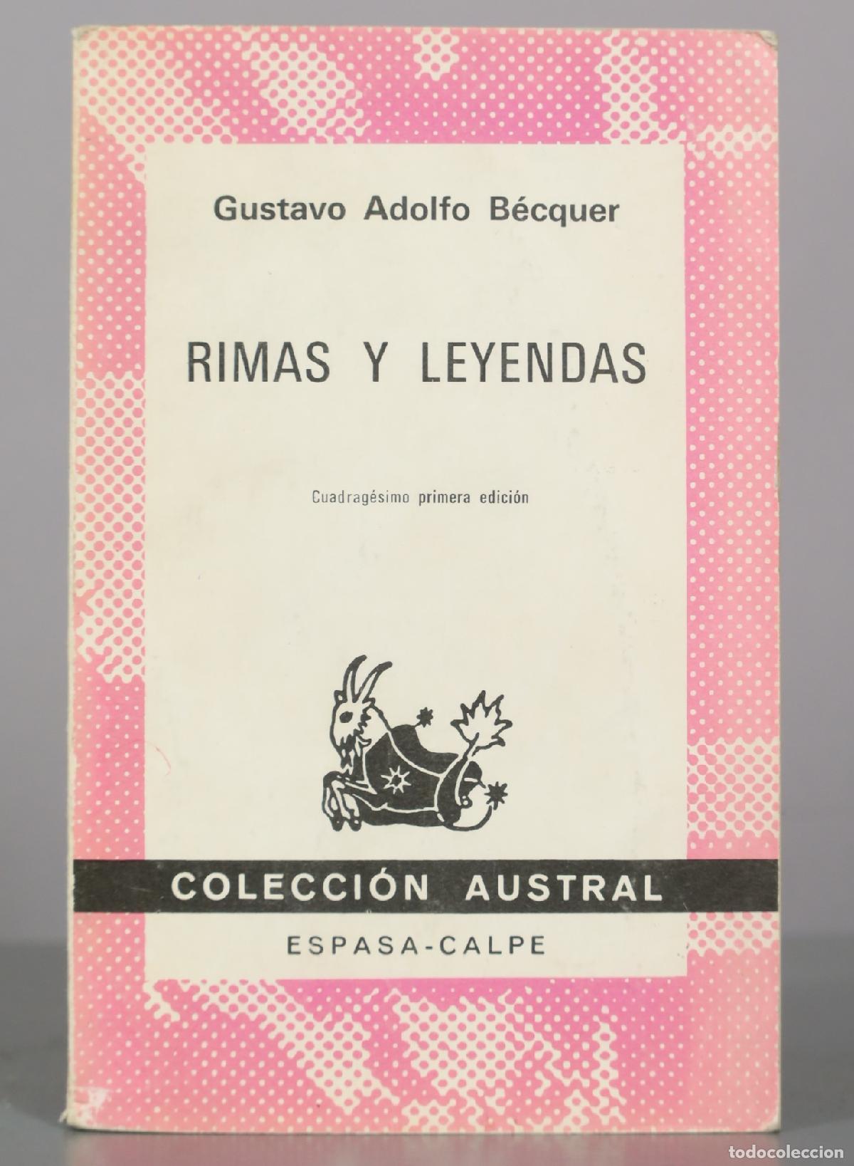 Libros de segunda mano: Rimas y leyendas - Gustavo Adolfo B&eacute;cquer - Cuadrag&eacute;simo primera edici&oacute;n - Editorial Espasa-Calpe