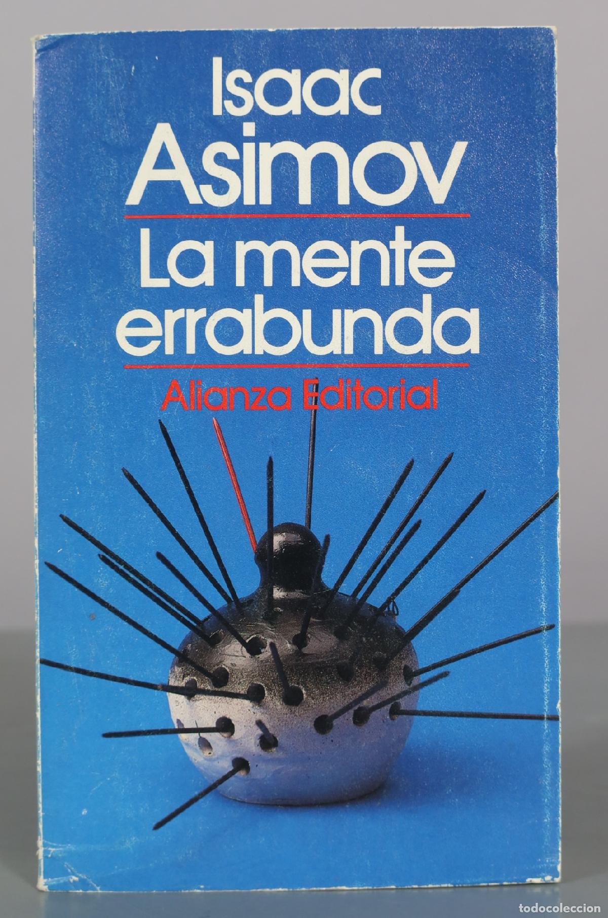 Libros de segunda mano: La mente errabunda - Isaac Asimov - Alianza Editorial