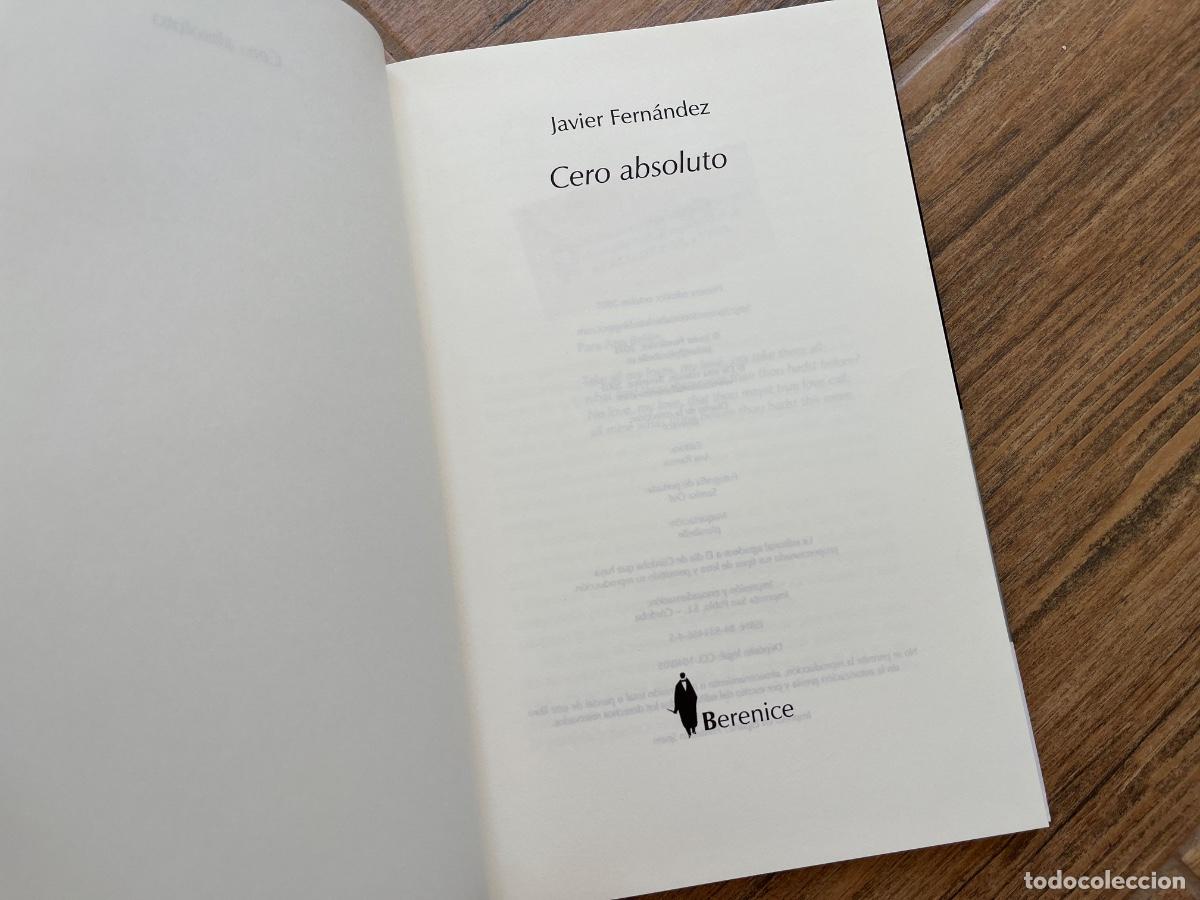 Libros de segunda mano: CERO ABSOLUTO. JAVIER FERN&Aacute;NDEZ - Foto 5