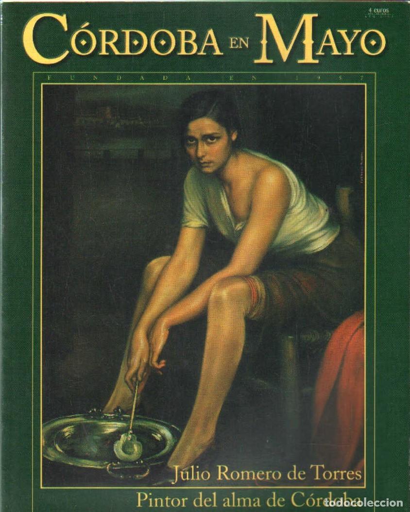 Libros de segunda mano: C&Oacute;RDOBA EN MAYO. JULIO ROMERO DE TORRES, PINTOR DEL ALMA DE CORDOBA. A-LCORD-1104