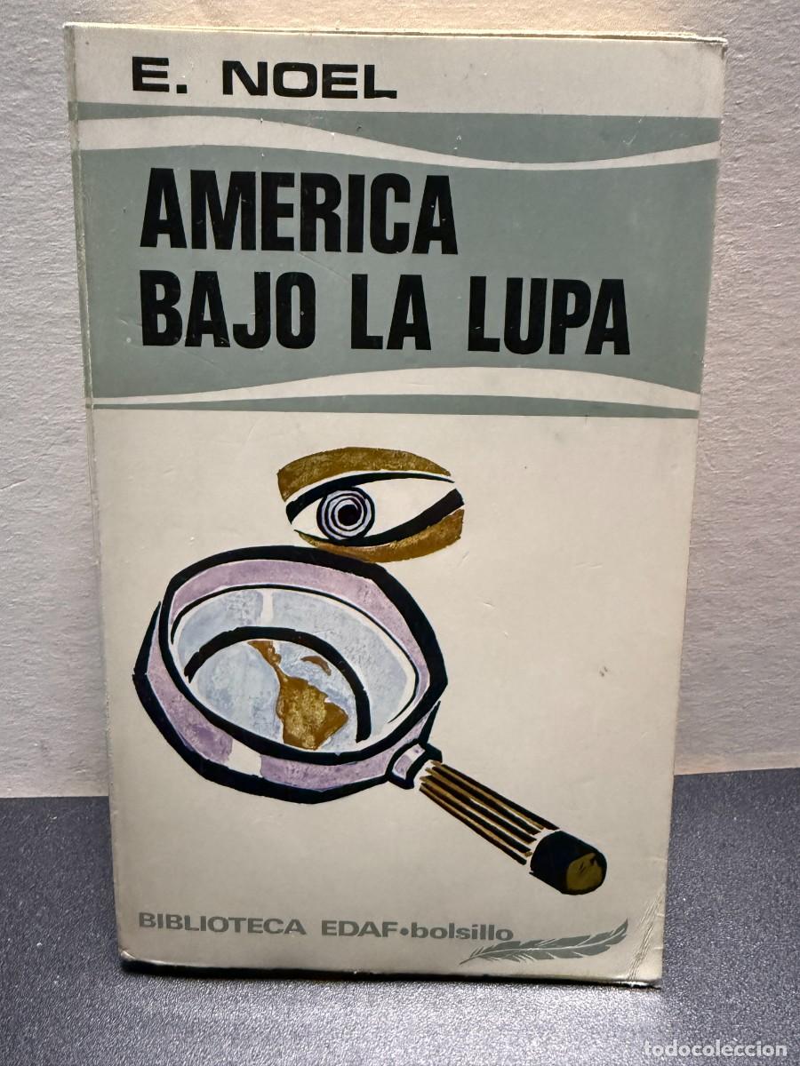 Libros de segunda mano: Eugenio Noel - Am&eacute;rica Bajo La Lupa