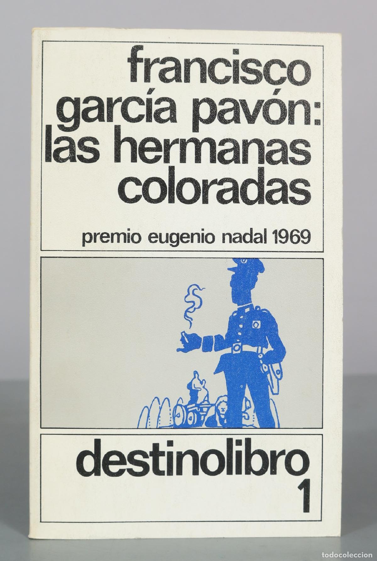 Libros de segunda mano: Las hermanas coloradas - Francisco Garc&iacute;a Pav&oacute;n - Destinolibro