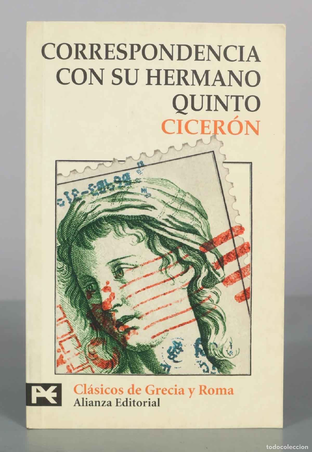 Libros de segunda mano: Correspondencia con su hermano Quinto - Cicer&oacute;n - Alianza Editorial