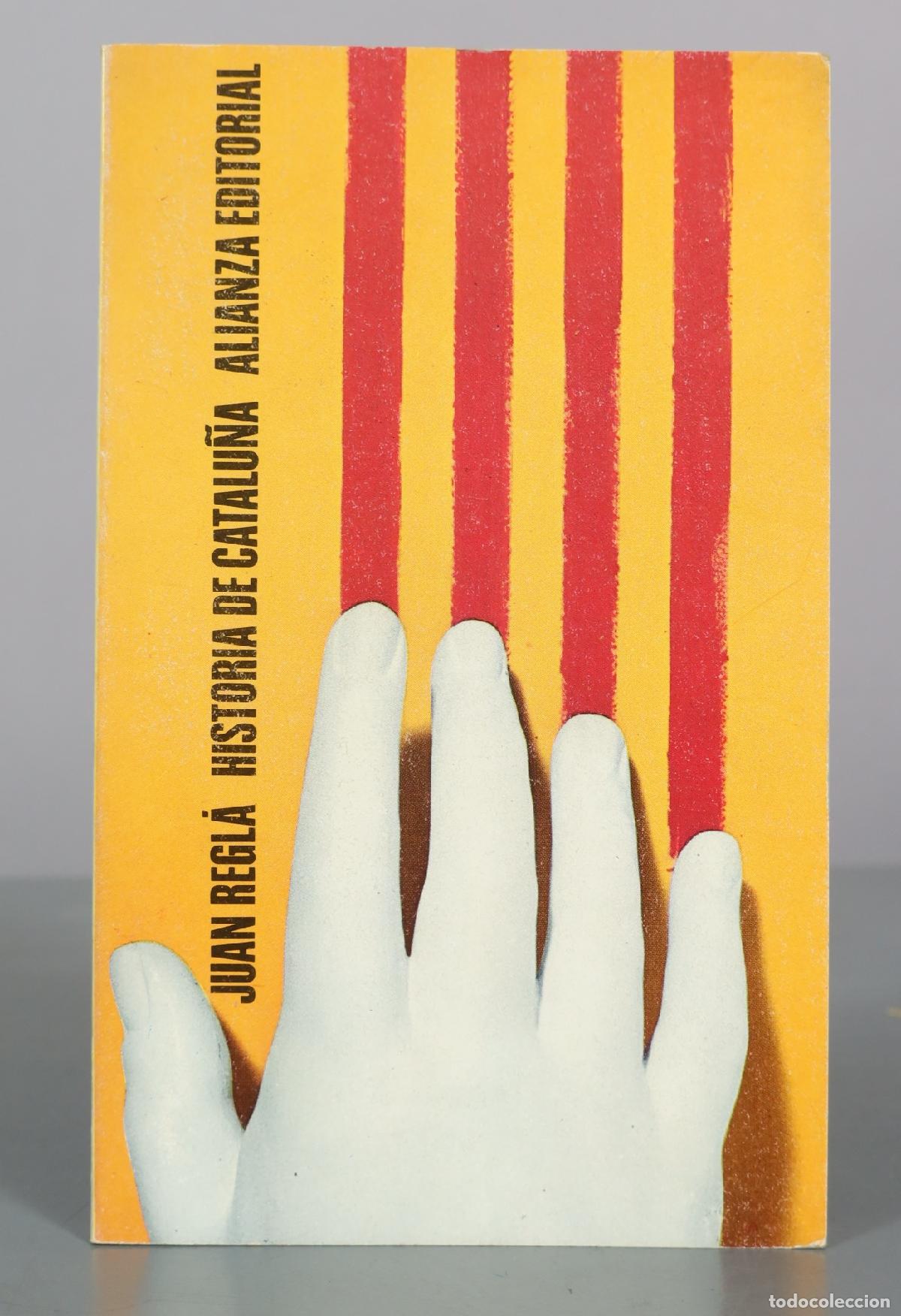 Libros de segunda mano: Historia de Catalu&ntilde;a - Juan Regl&aacute; - Alianza Editorial