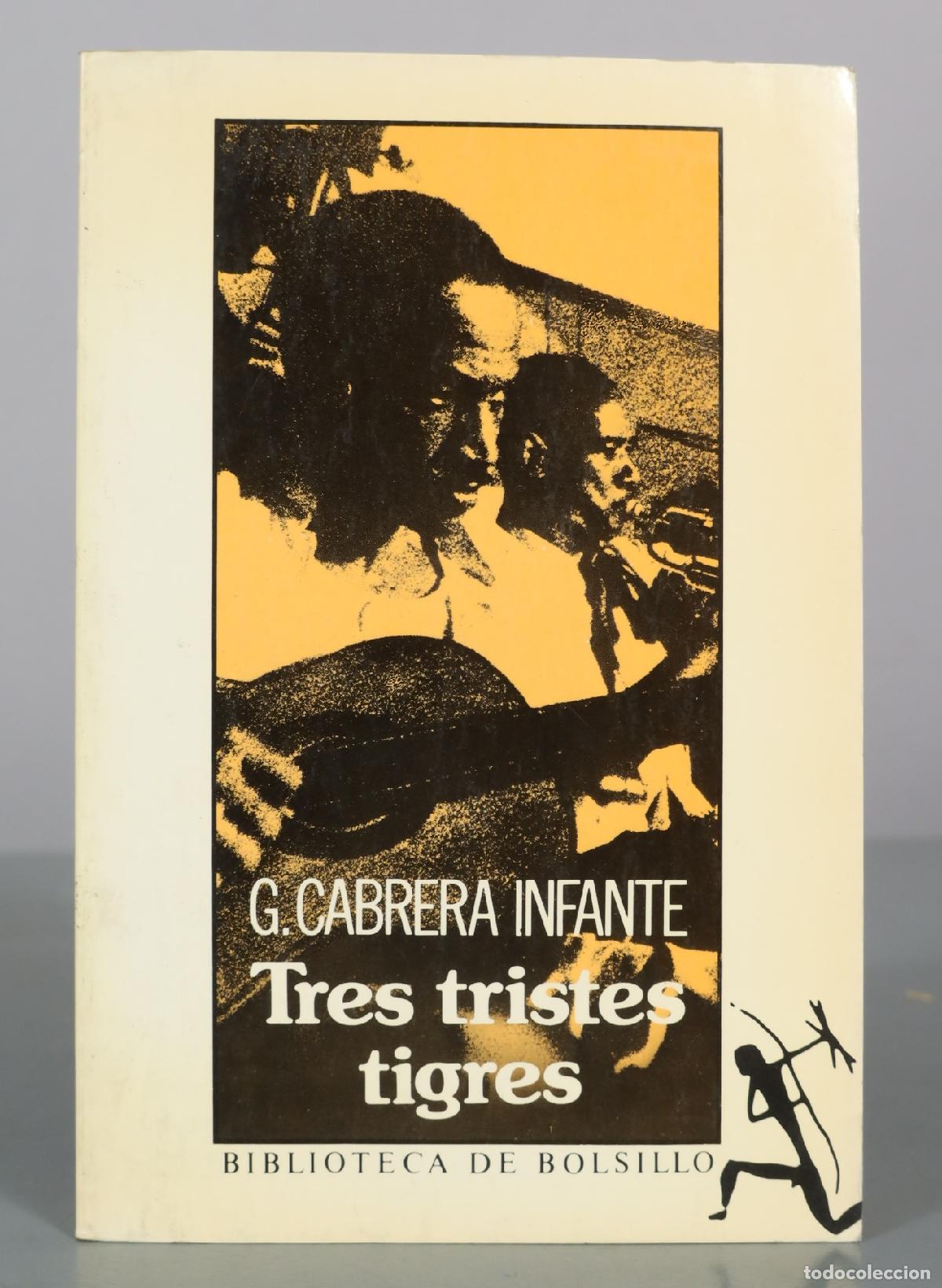 Libri di seconda mano: Tres tristes tigres - G. Cabrera Infante - Seix Barral