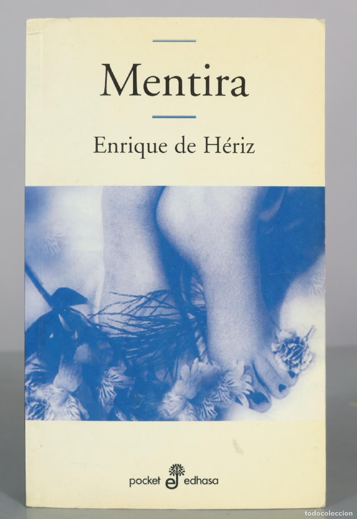 Libros de segunda mano: Mentira - Enrique de H&eacute;riz - Edhasa