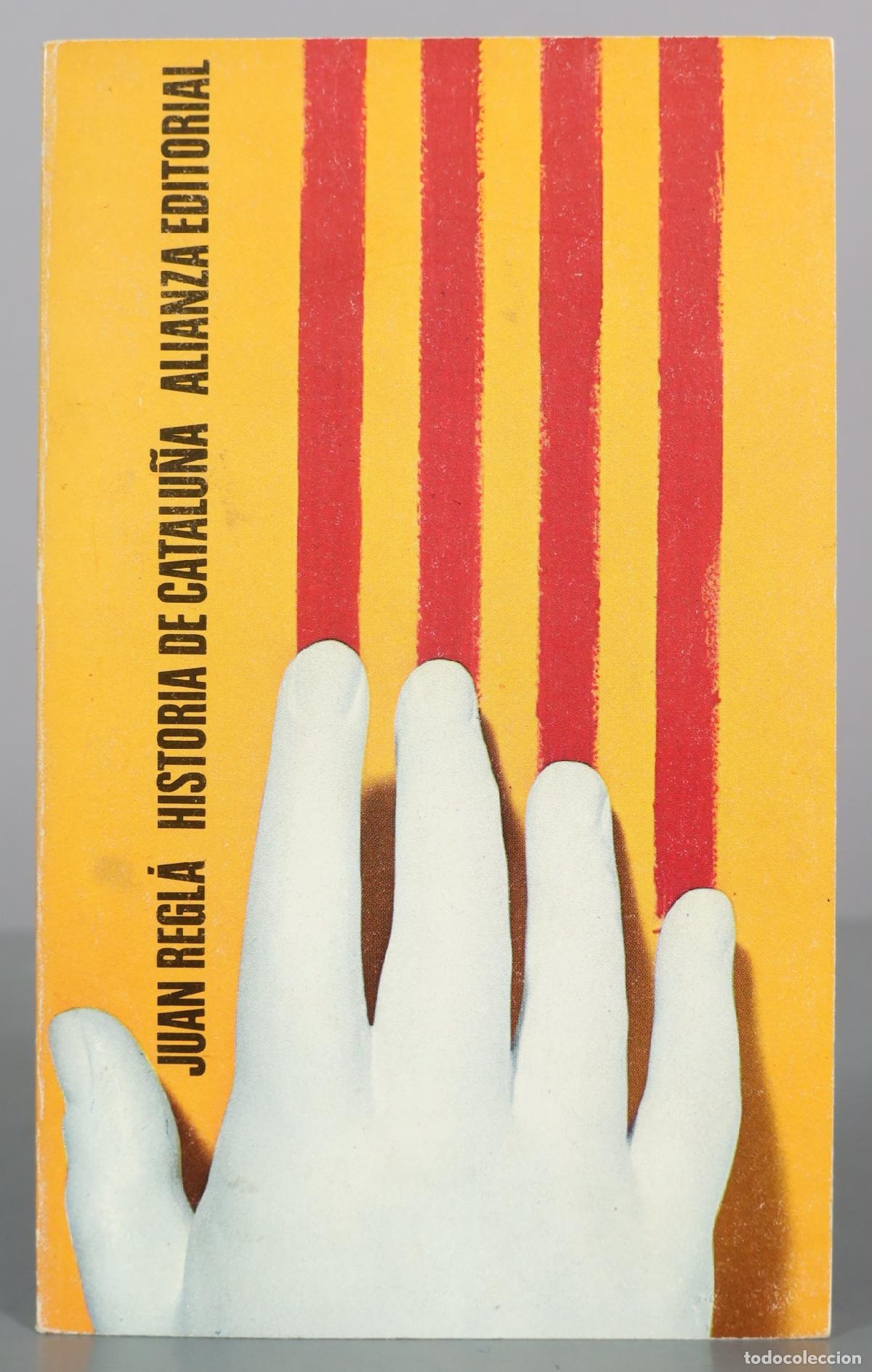 Libros de segunda mano: Historia de Catalu&ntilde;a - Juan Regl&aacute; - Alianza Editorial