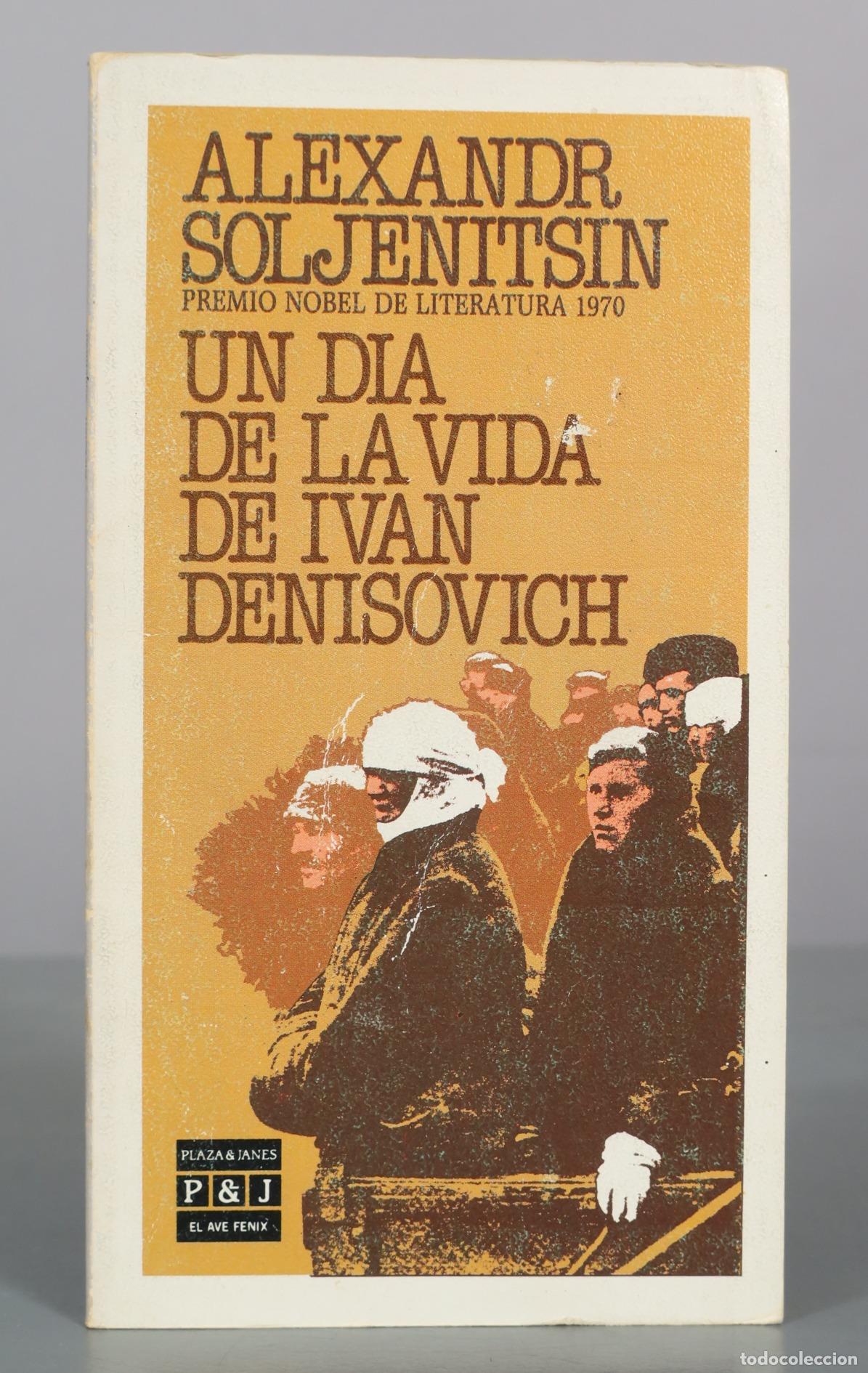 Libros de segunda mano: Un d&iacute;a de la vida de Iv&aacute;n Den&iacute;sovich - Alexandr Soljenitsin - Plaza & Jan&eacute;s