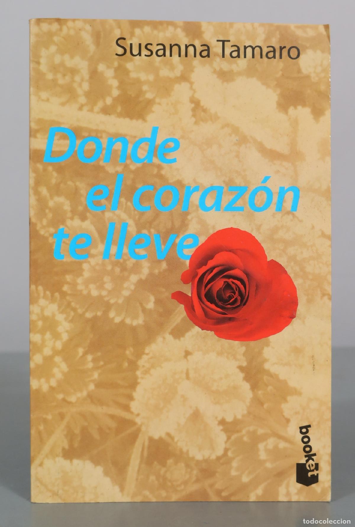 Libros de segunda mano: Donde el coraz&oacute;n te lleve - Susanna Tamaro - Booket